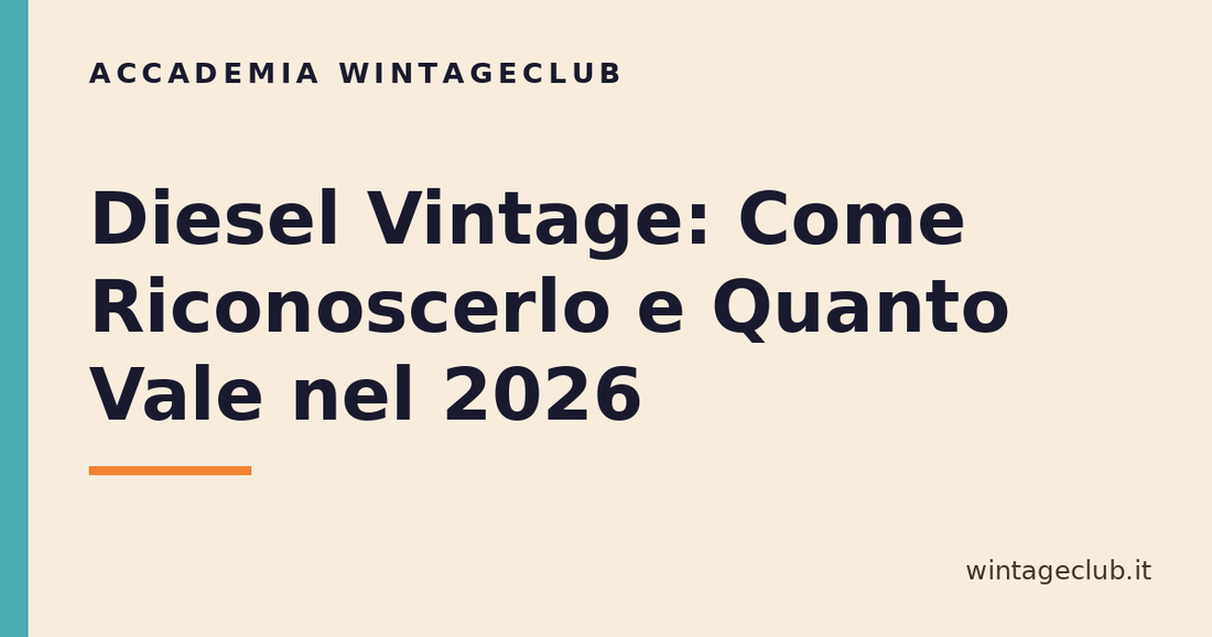 Guida Diesel vintage: come riconoscerlo e quanto vale — Accademia WintageClub